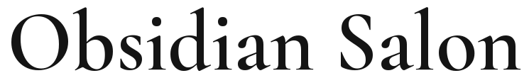 Obsidian Salon